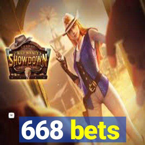 668 bets